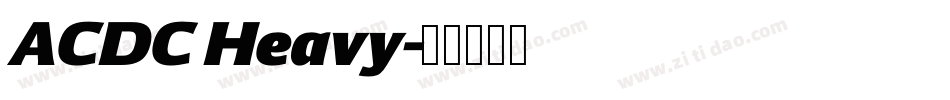 ACDC Heavy字体转换